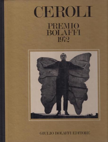 MARIO CEROLI PREMIO BOLAFFI 1972