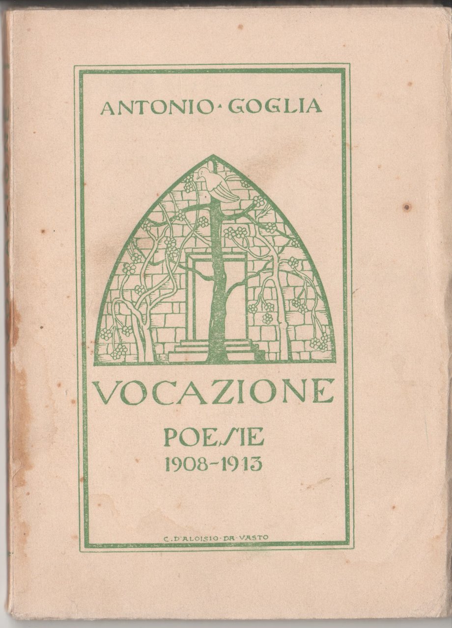 Vocazione. Poesie 1908- 1913. (con dedica autografa dell'autore)