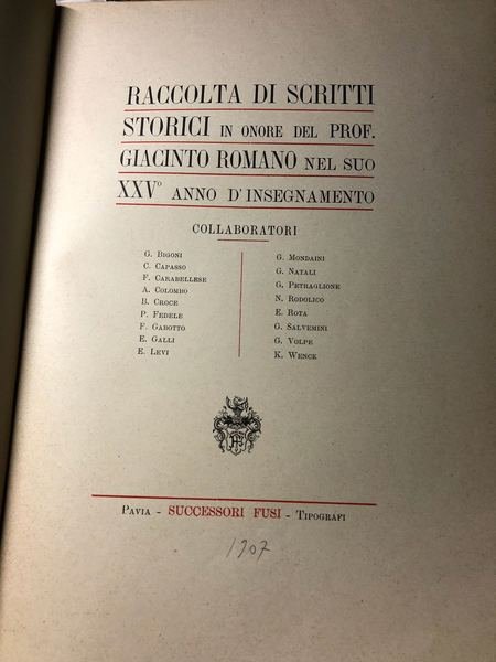 Raccolta di scritti storici in onore del prof. Giacinto Romano …