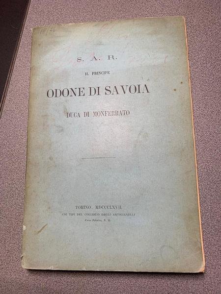 Il principe Odone di Savoia, duca di Monferrato