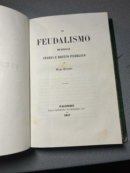 Il feudalismo in Sicilia, storia e dritto pubblico