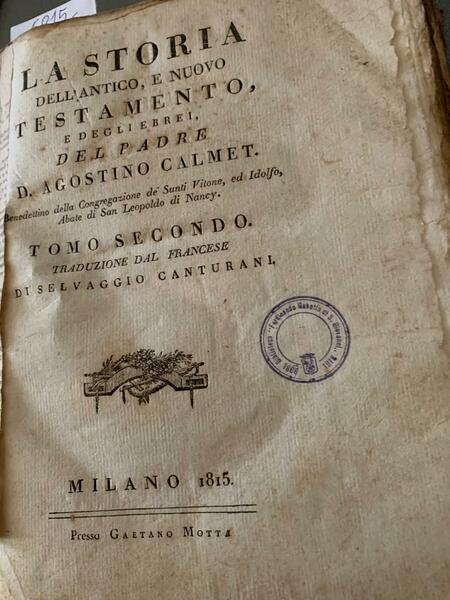 La Storia dell'Antico e Nuovo Testamento del Padre D. Agostino …