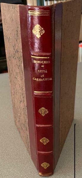 Memorie Storiche della Città di Carmagnola raccolte dall'ingegnere Raffaello Menocchio …