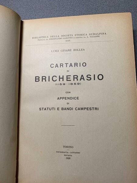 STORIA DI BRICHERASIO CARTARIO DI BRICHERASIO (1159-1859) con Appendice di …