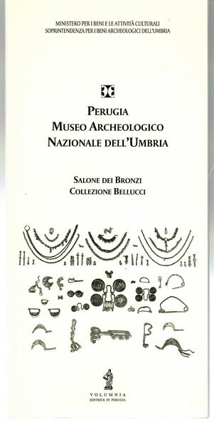 Perugia Museo Archeologico Nazionale dell'Umbria Salone Dei Bronzi Collezione Bellucci | Immagine principale