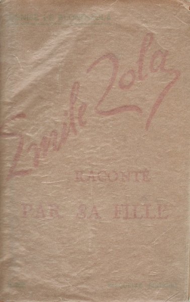 Emile Zola raconté par sa fille