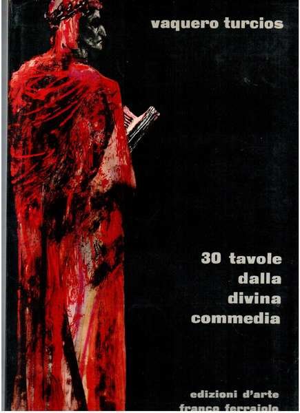 Trenta Tavole Dalla Divina Commedia