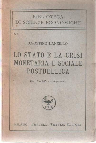 Lo Stato e La Crisi Monetaria e Sociale Postbellica Con …