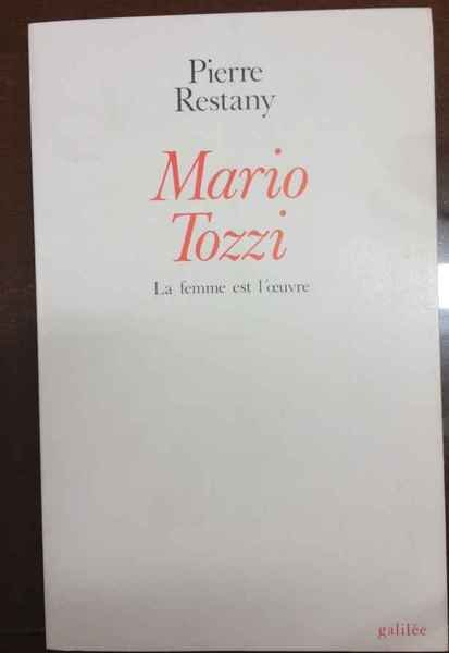 Mario Tozzi. La Femme est l'oeuvre