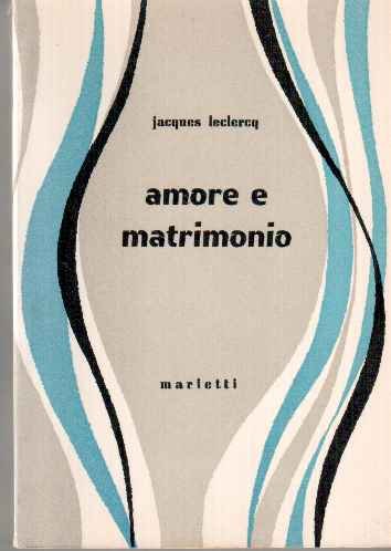 Amore e Matrimonio