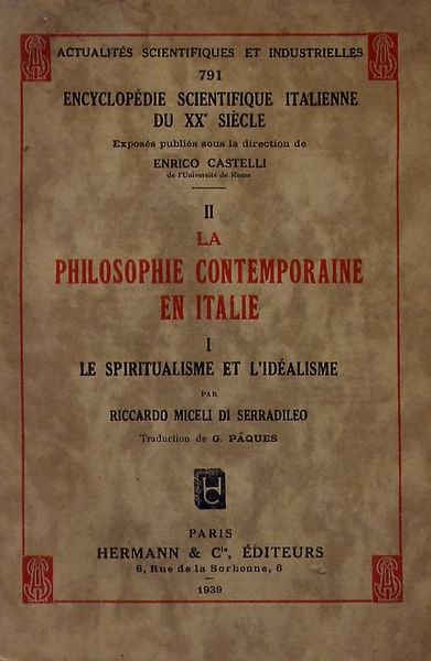 La Philosophie Contemporaine En Italie I Le Spiritualisme et L'idealisme