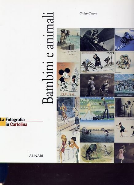 La Fotografia in Cartolina Bambini e Animali