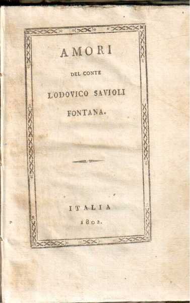 Amori di Lodovico Savioli Fontana