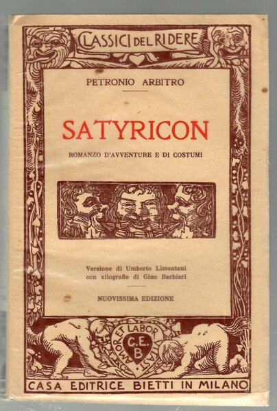 Satyricon. Romanzo D'avventure e Di Costumi 