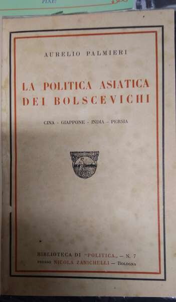 La Politica Asiatica Dei Bolscevichi. Cina - Giappone - India … | Immagine Gallery 2