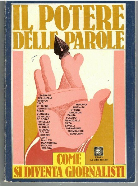 Come si Diventa giornalisti. Il Potere delle Parole