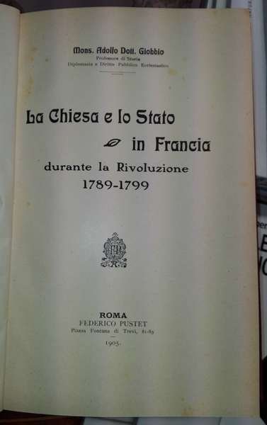 La Chiesa e lo Stato in Francia durante la Rivoluzione …