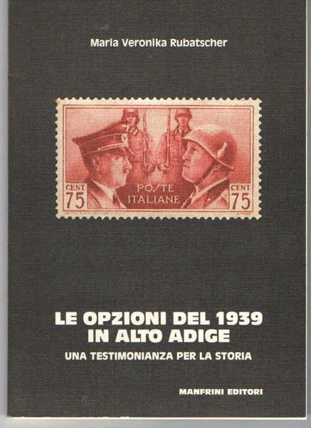 Le opzioni del 1939 in Alto Adige. Una Testimonianza Per … | Immagine principale