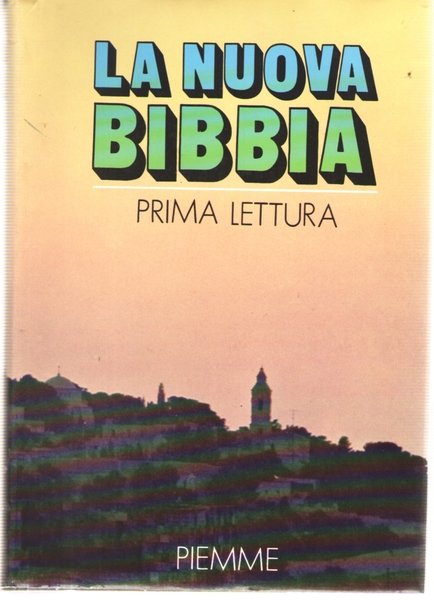 La Nuova Bibbia Prima Lettura