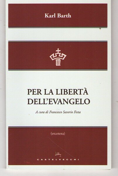 Per La libertà dell'Evangelo | Immagine principale