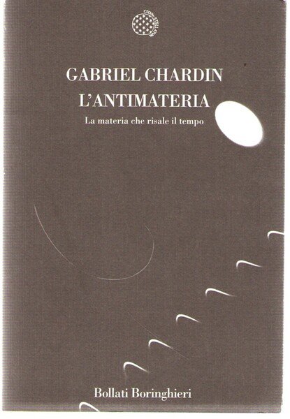 L'antimateria. La Materia Che Risale Nel Tempo | Immagine principale