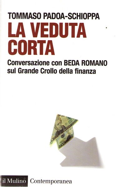 La Veduta Corta. Conversazione Con Beda Romano Sul Grande Crollo … | Immagine principale