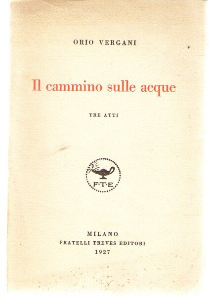 Il Cammino Sulle Acque. Tre Atti | Immagine principale