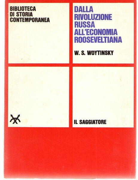 Dalla Rivoluzione Russa All'economia Rooseveltiana