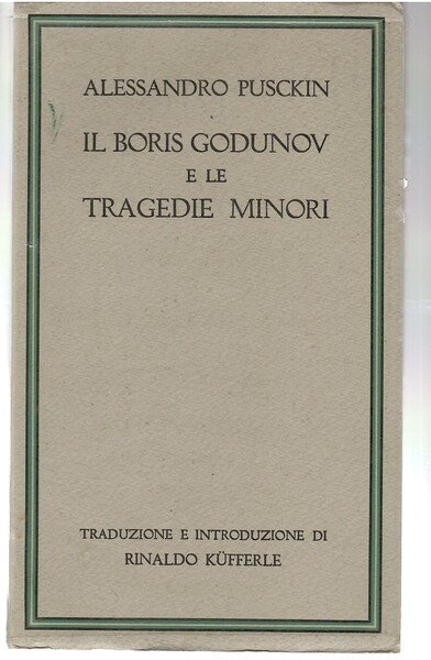 Il Boris Godunov e Le Tragedie Minori