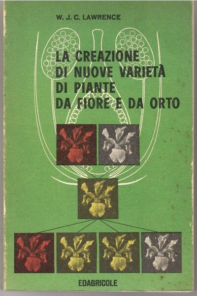La Creazione di Nuove varietà di Piante da Fiore e …