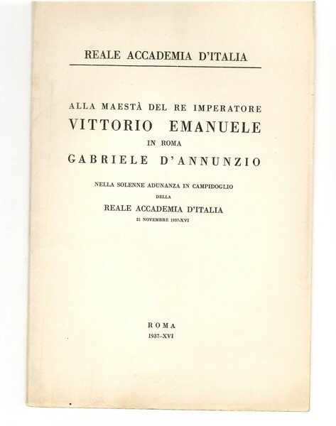 Alla maestà del Re Imperatore Vittorio Emanuele in Roma