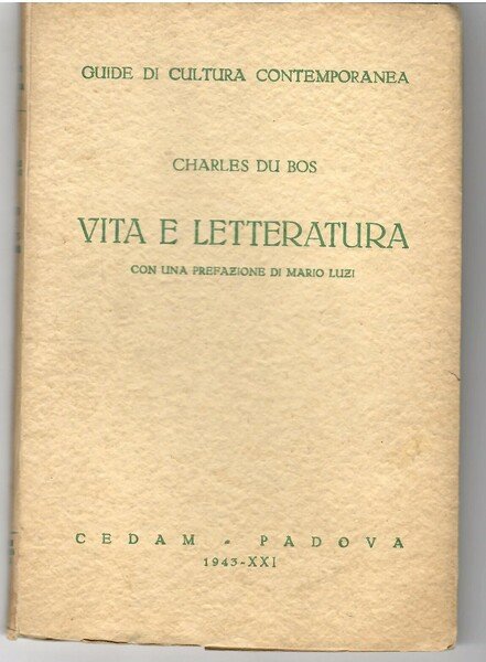Vita e Letteratura (con una prefazione di Mario Luzi)
