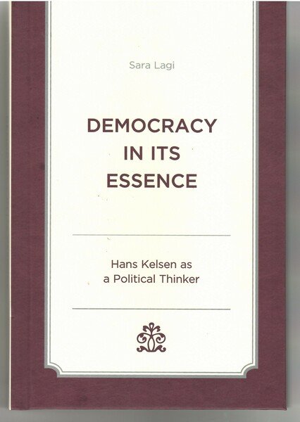 Democracy in Its Essence. Hans Kelsen as a Political Thinker
