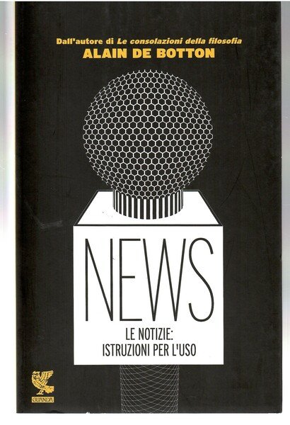 News. Le Notizie: Istruzioni Per L'uso
