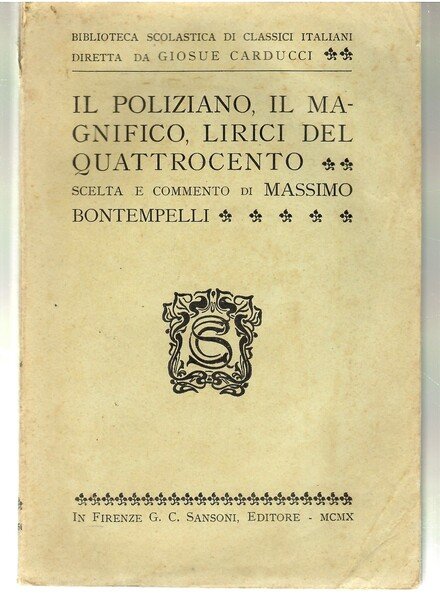 Il poliziano, Il Magnifico, Lirici Del Quattrocento