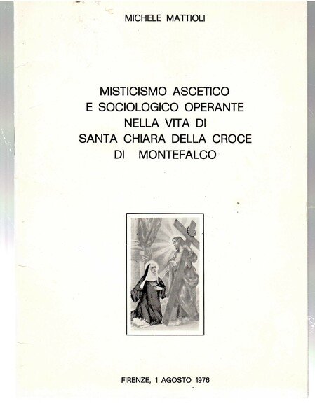 Misticismo Ascetico e Sociologico Operante Nella Vita di Santa Chiara …