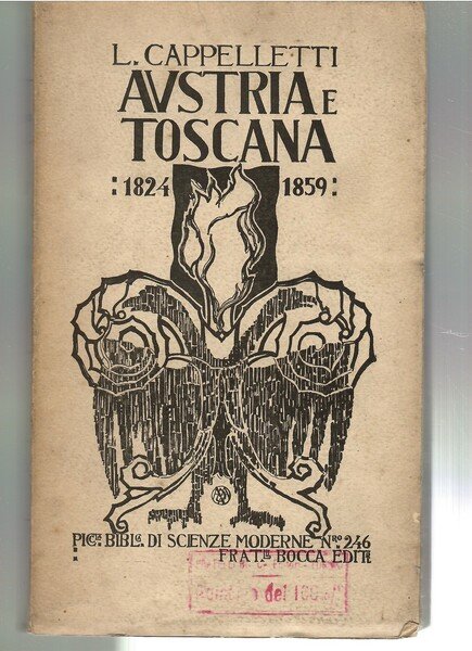 Austria e Toscana. Sette lustri di storia (1824-1859)