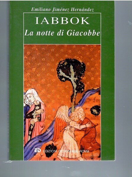 Iabbok. La Notte Di Giacobbe