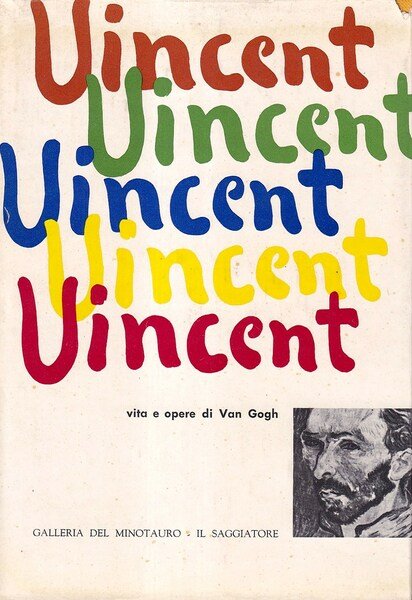 Van Gogh (Vita e opere di Vincent Van Gogh)