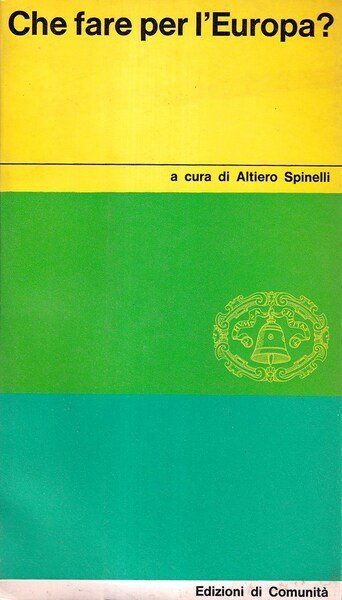 Che fare per l'Europa?