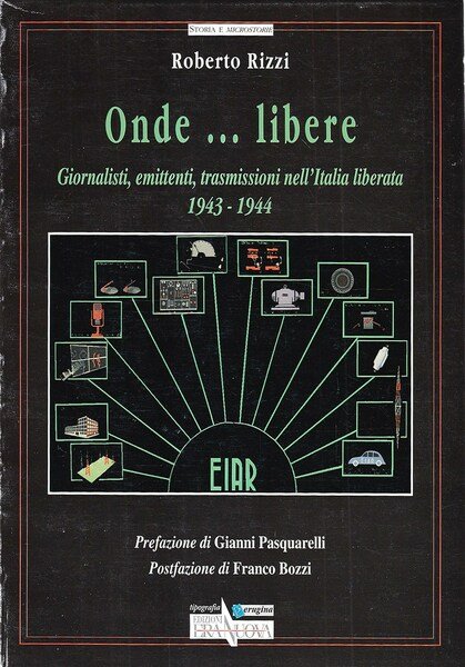 Onde... libere. Giornalisti, emittenti, trasmissioni nell'Italia liberata 1943-1944 | Immagine principale