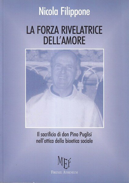 La forza rivelatrice dell'amore. Il sacrificio di don Pino Puglisi nell'ottica della bioetica sociale