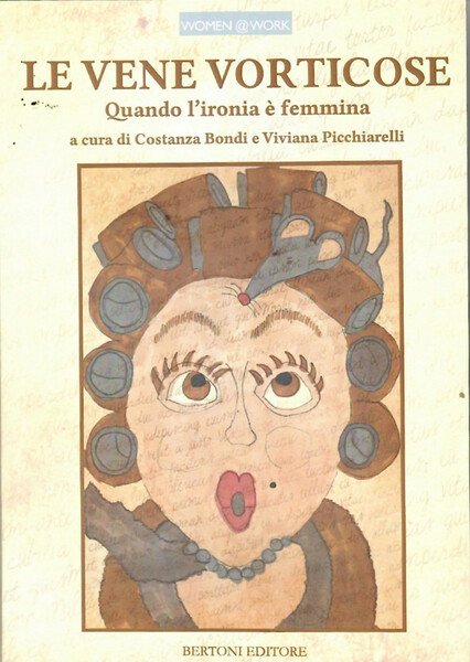 Le Vene vorticose. Quando L'ironia è Femmina | Immagine principale