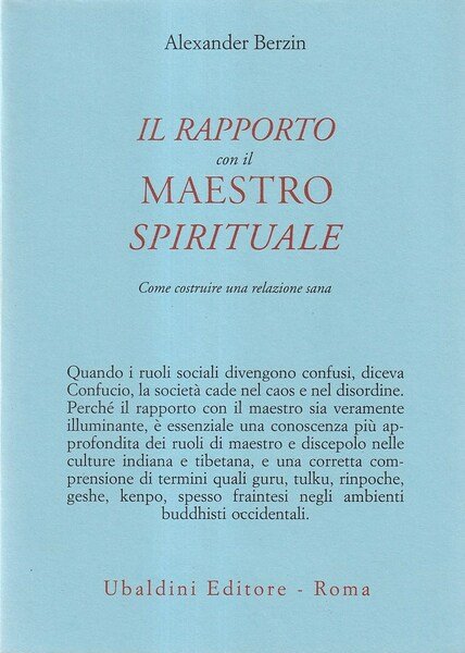 Il rapporto con il maestro spirituale. Come costruire una relazione …