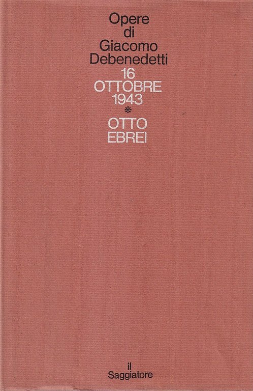 16 Ottobre 1943 - Otto Ebrei | Immagine Gallery 2