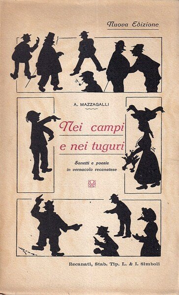 Nei campi e nei tuguri. Sonetti e poesie in vernacolo recanatese