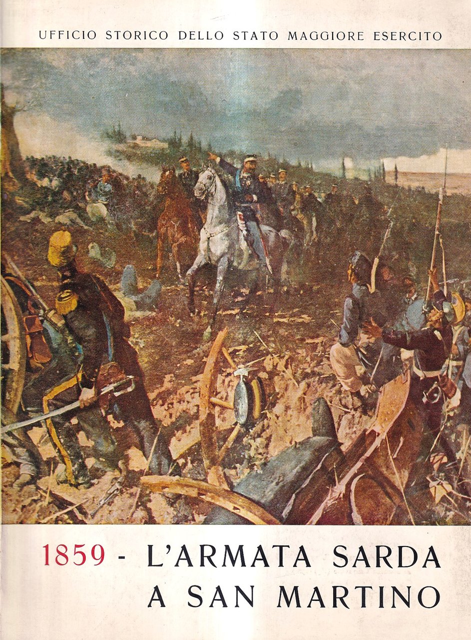 1859. L'armata sarda a San Martino