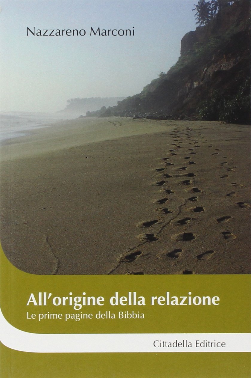 All'origine della relazione. Le prime pagine della Bibbia