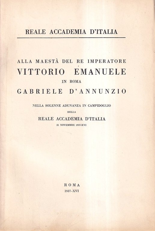Alla maestà del Re Imperatore Vittorio Emanuele in Roma