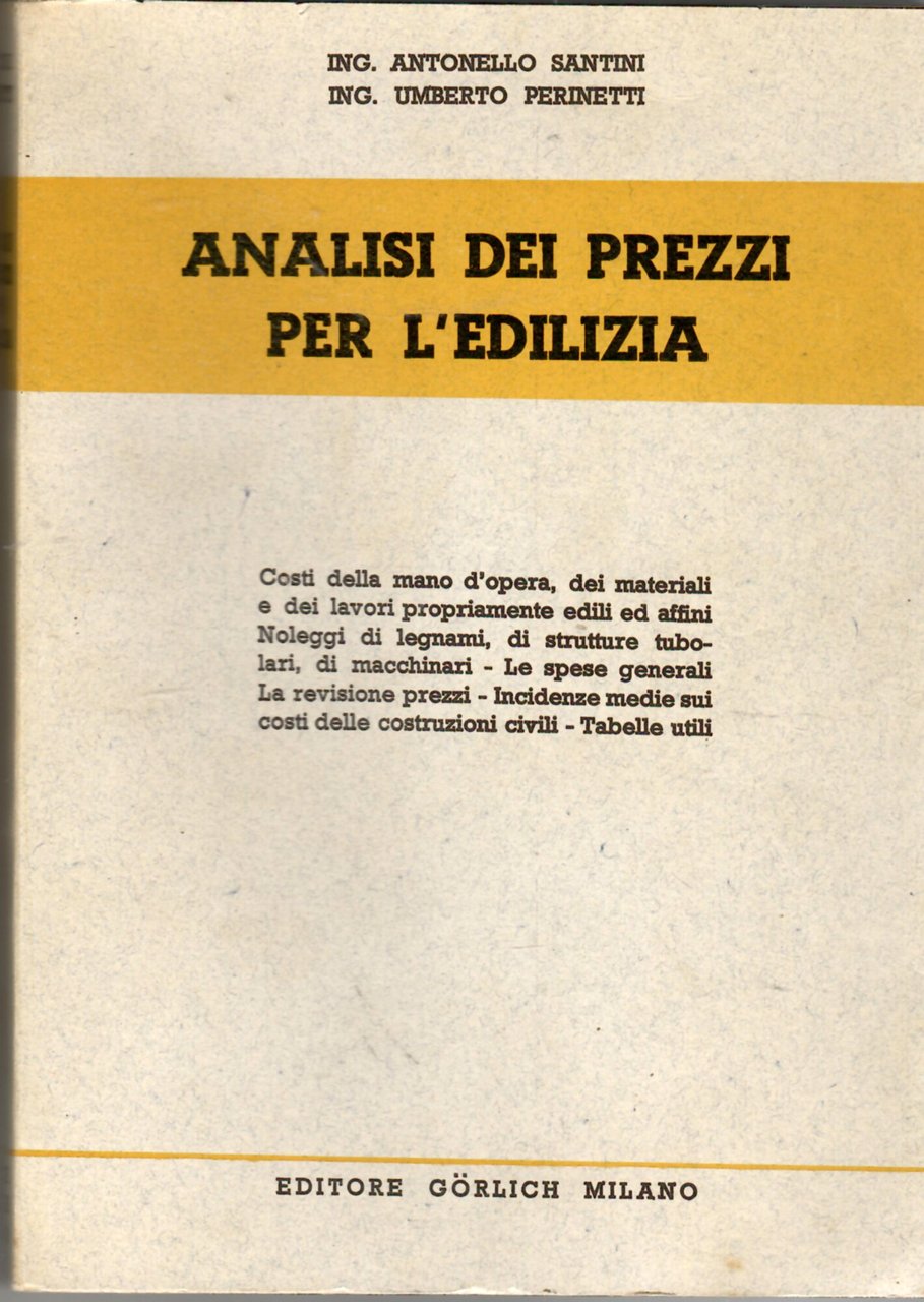 Analisi dei prezzi per l'edilizia : Costi della mano d'opera, …
